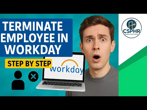Terminate Employee in Workday – Step-by-Step Tutorial (Complete Guide 2025)